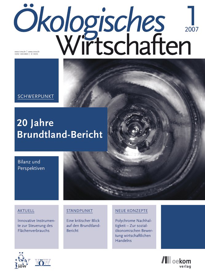 					Ansehen Bd. 22 Nr. 1 (2007): 20 Jahre Brundtland-Bericht
				
